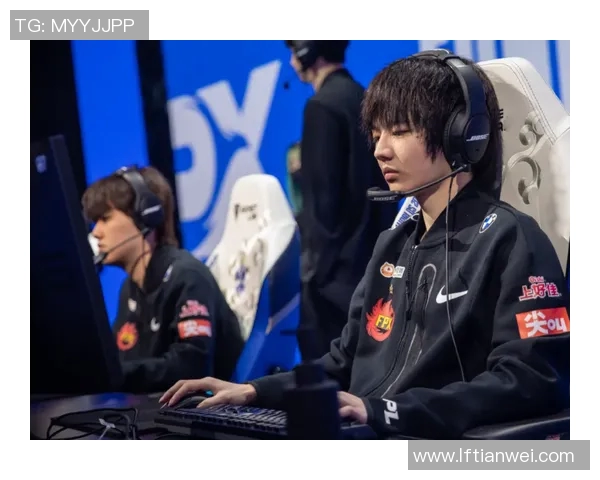 深入分析FPX战队的节奏打法与战术布局之道 深入分析FPX战队的节奏打法与战术布局之道